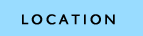LOCATION 場所